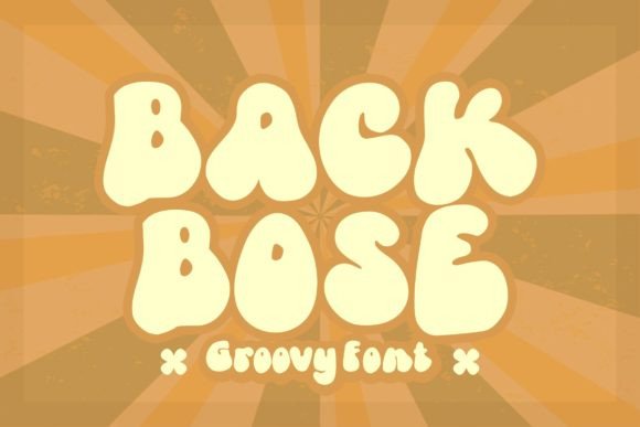 Back Bose: The Fun Display Font Your Brand Needs