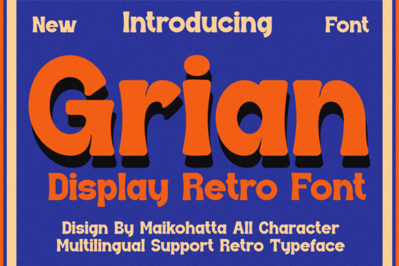 Grian: A Font of Creative Joy for Makers and Shops