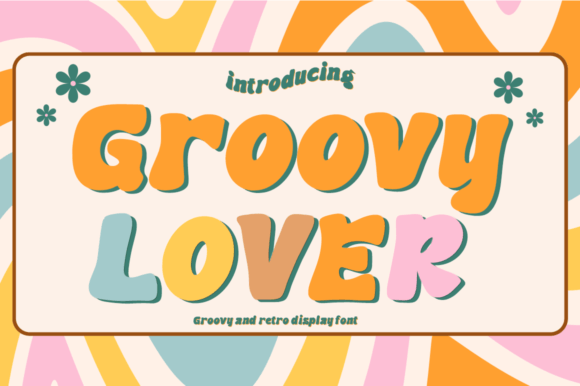 Groovy Lover: A Font for Editorial Stories