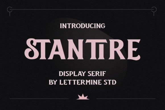 Stantire: A Display Font Built for Impact