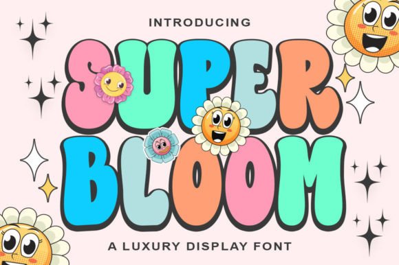 Super Bloom: A Charming Display Font for Editorial Mood