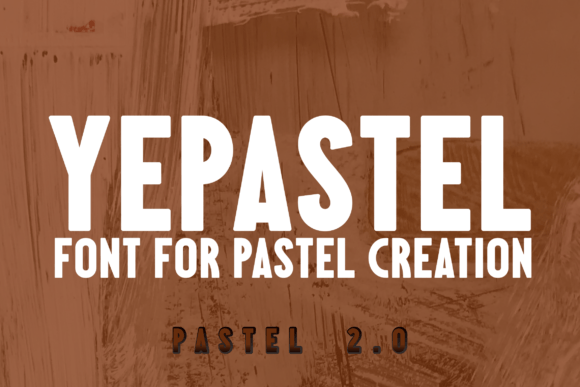 Yepastel: A Font for Building a Polished Brand Identity